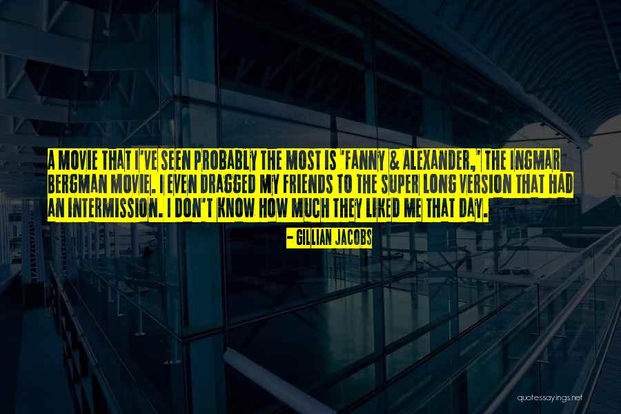 Long Friends Quotes By Gillian Jacobs Long Friends Quotes By Gillian Jacobs