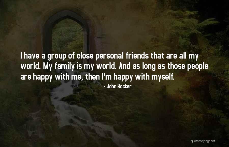 Long Friends Quotes By John Rocker Long Friends Quotes By John Rocker