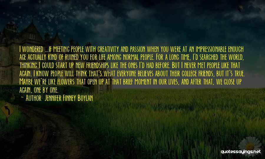 Long Friendships Quotes By Jennifer Finney Boylan