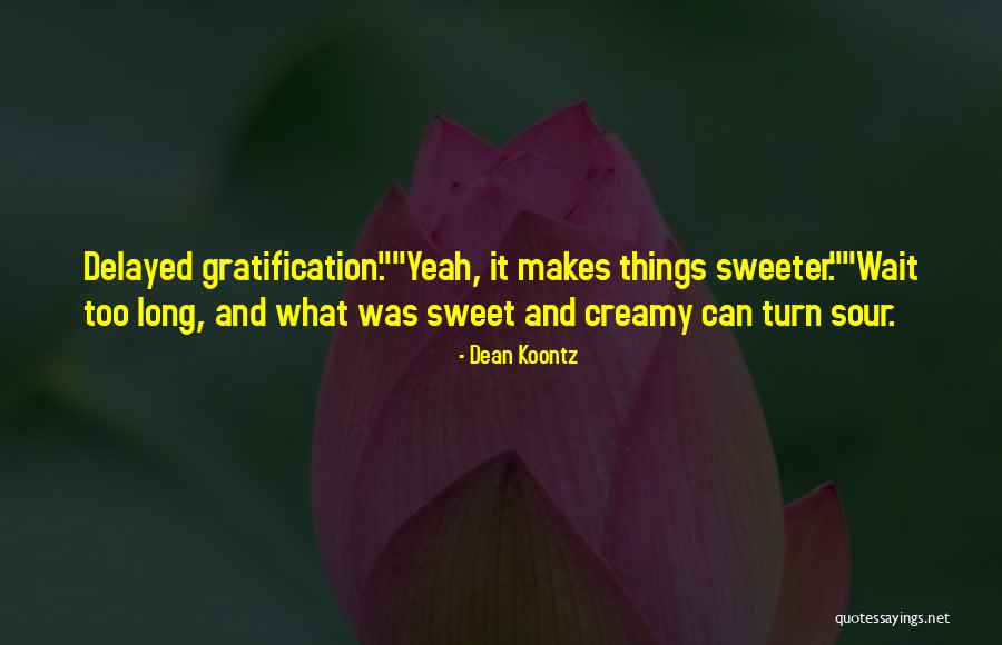 Long Fuse Quotes By Dean Koontz Long Fuse Quotes By Dean Koontz