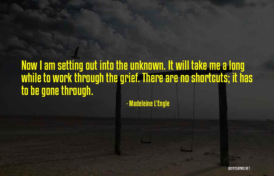 Long Gone Quotes By Madeleine L'Engle Long Gone Quotes By Madeleine L'Engle