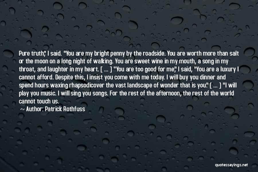 Long Good Night Quotes By Patrick Rothfuss