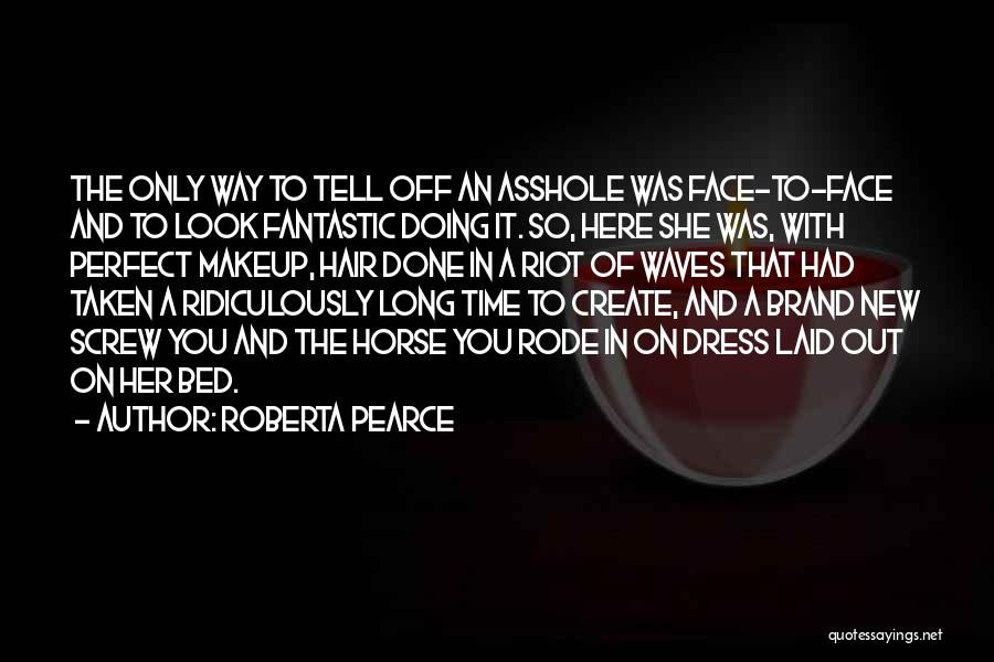 Long Hair Quotes By Roberta Pearce