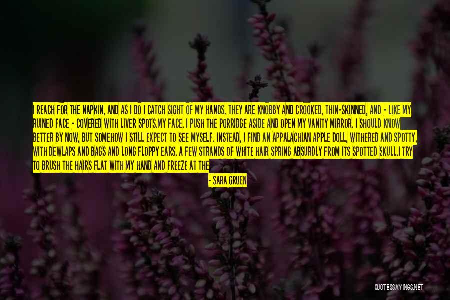 Long Hairs Quotes By Sara Gruen Long Hairs Quotes By Sara Gruen