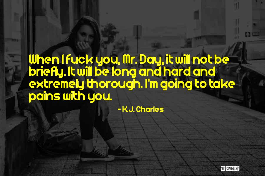 Long Hard Day Quotes By K.J. Charles