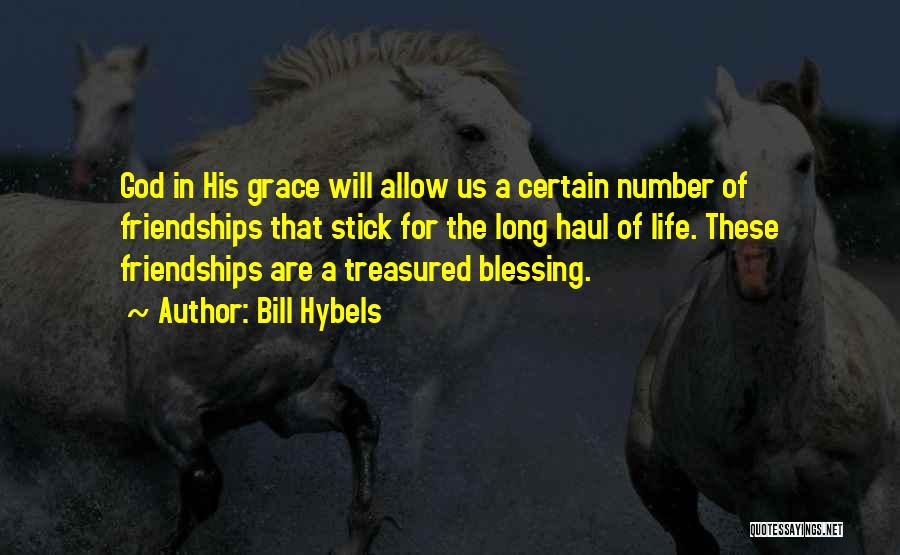 Long Haul Quotes By Bill Hybels