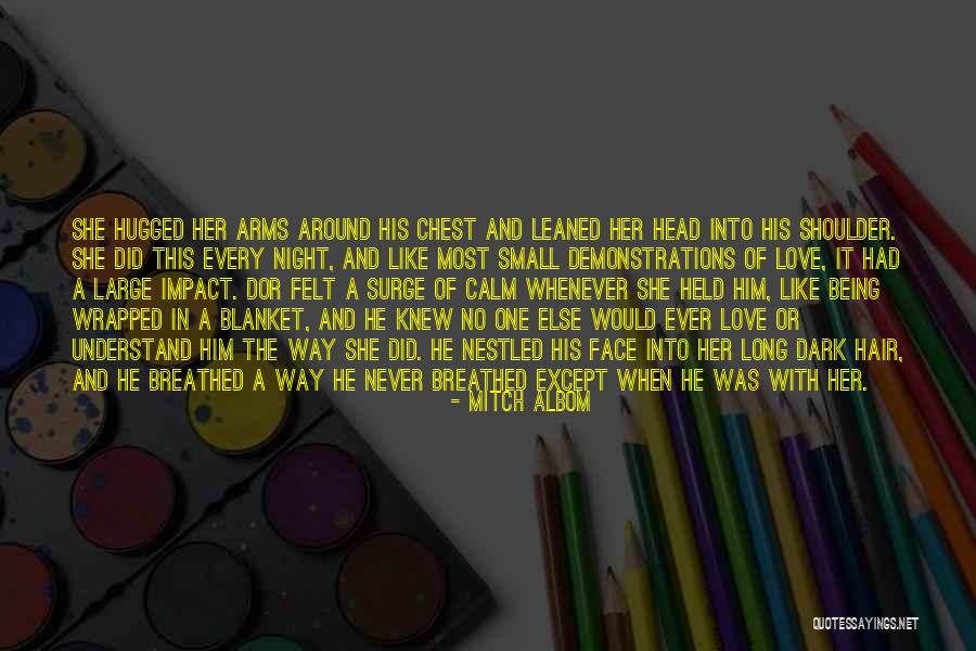 Long Held Quotes By Mitch Albom Long Held Quotes By Mitch Albom
