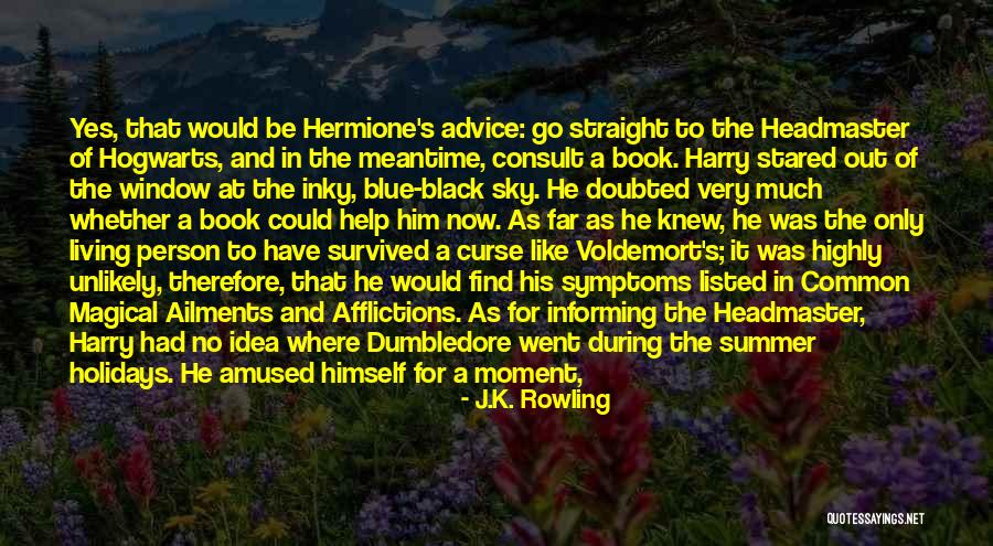 Long Holidays Quotes By J.K. Rowling