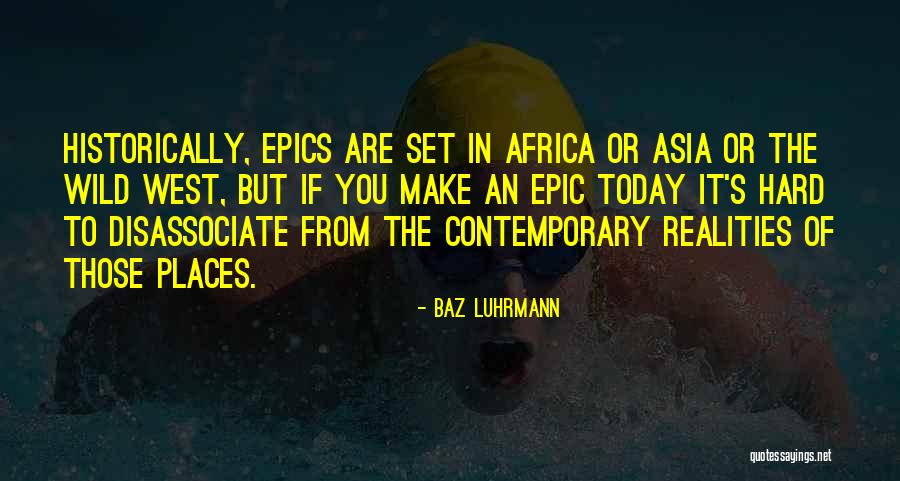 Long Hua Quotes By Baz Luhrmann Long Hua Quotes By Baz Luhrmann
