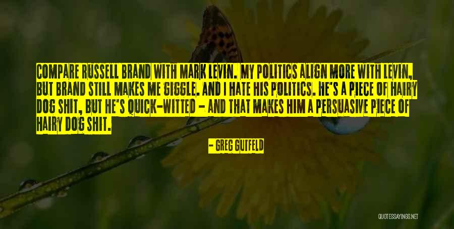 Long Hua Quotes By Greg Gutfeld Long Hua Quotes By Greg Gutfeld