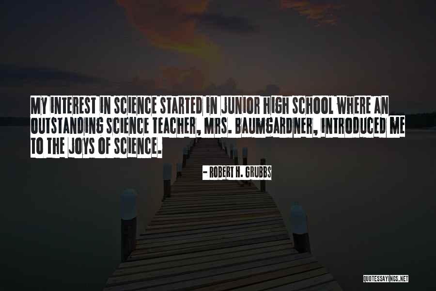 Long Hua Quotes By Robert H. Grubbs Long Hua Quotes By Robert H. Grubbs