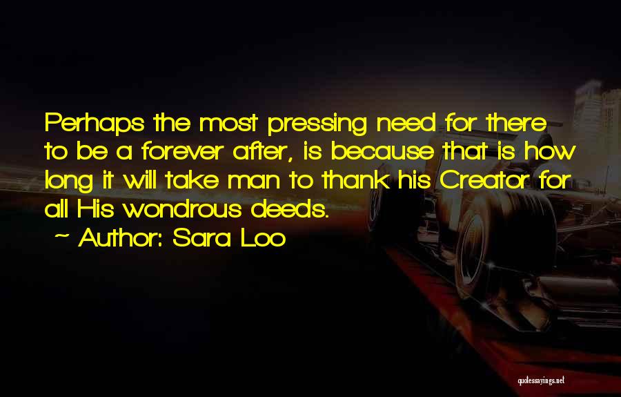 Long Inspirational Quotes By Sara Loo