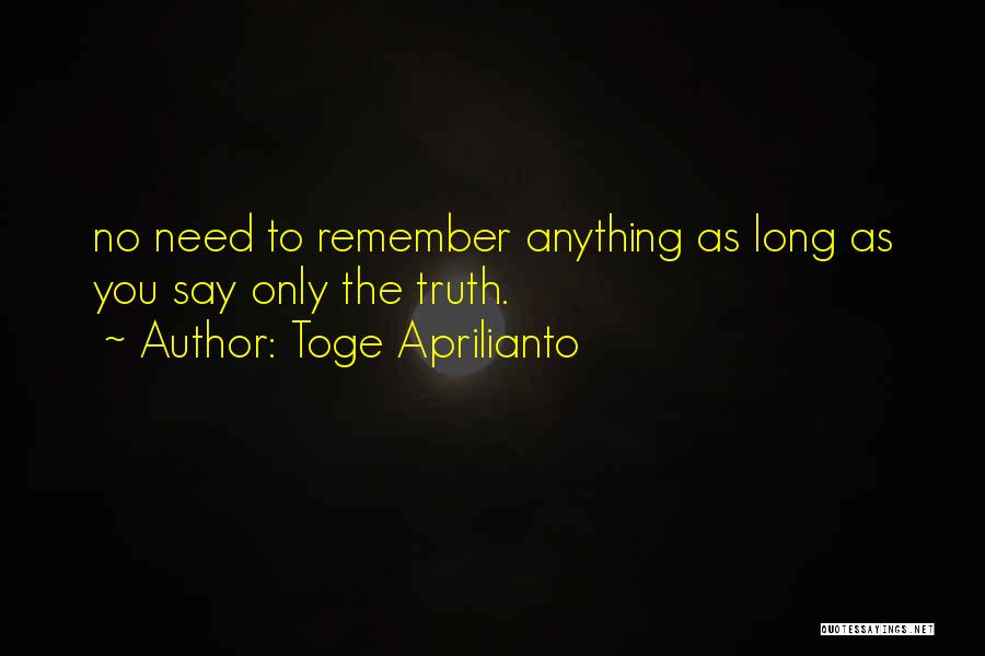 Long Inspirational Quotes By Toge Aprilianto