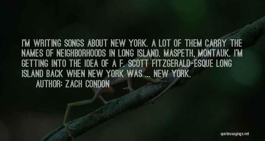 Long Island New York Quotes By Zach Condon