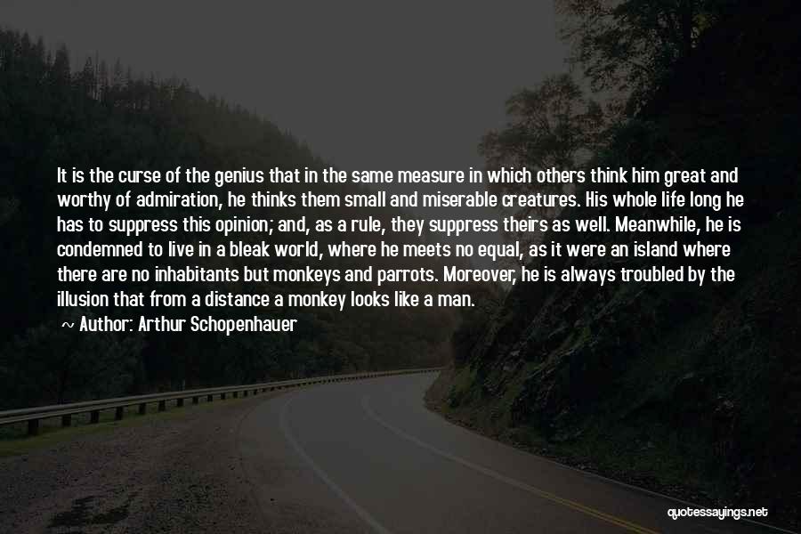 Long Island Quotes By Arthur Schopenhauer