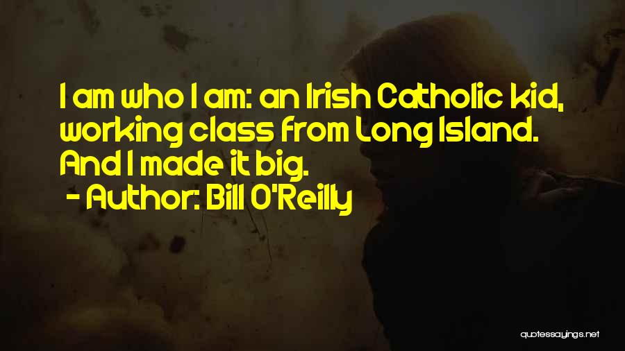 Long Island Quotes By Bill O'Reilly