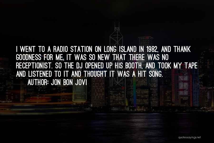 Long Island Quotes By Jon Bon Jovi