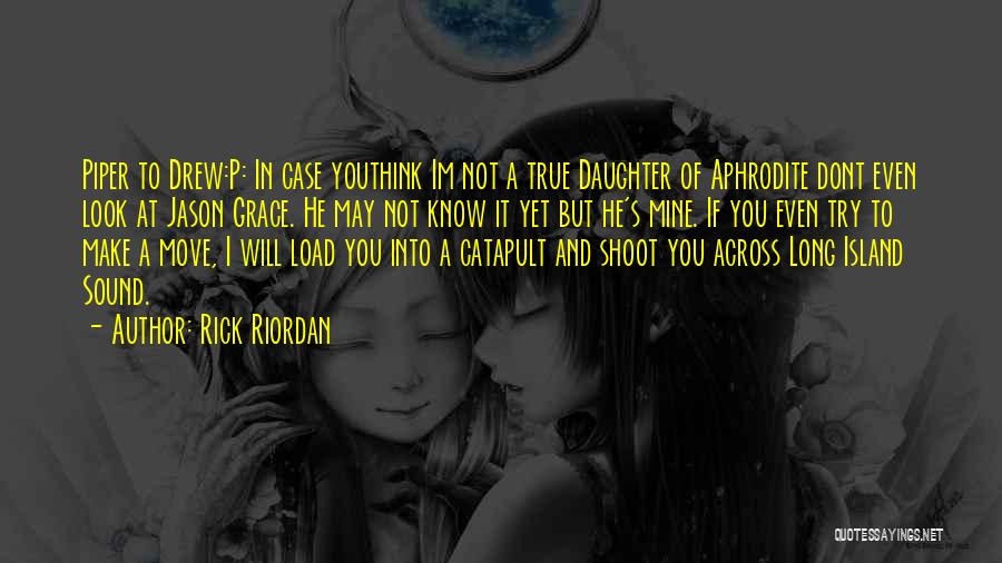 Long Island Quotes By Rick Riordan