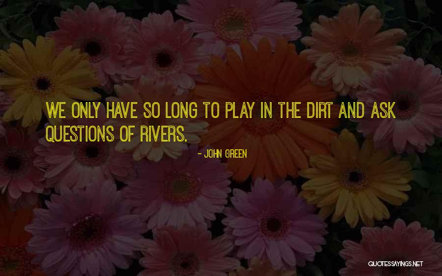 Long John Green Quotes By John Green Long John Green Quotes By John Green