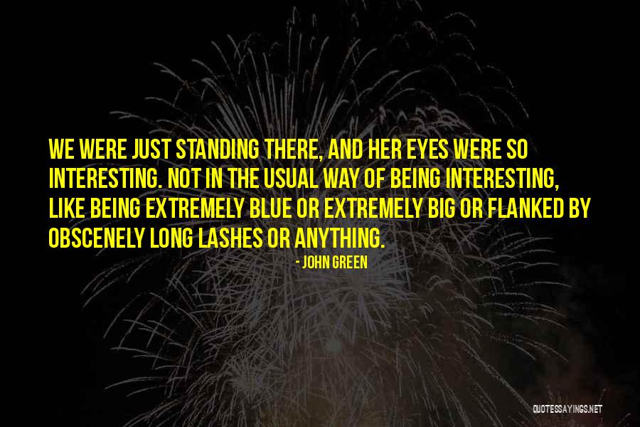 Long John Green Quotes By John Green Long John Green Quotes By John Green