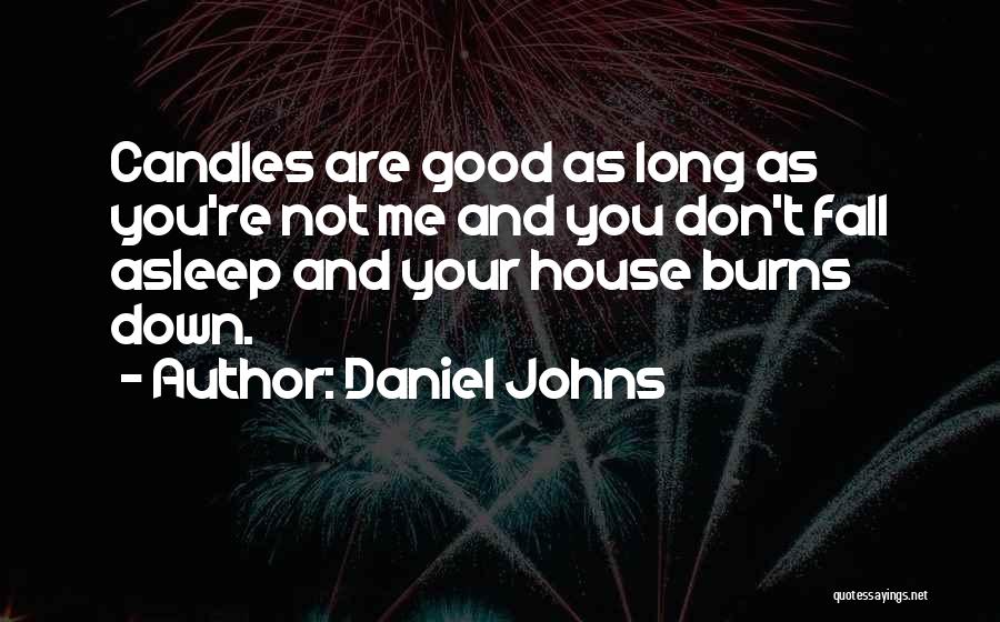 Long Johns Quotes By Daniel Johns