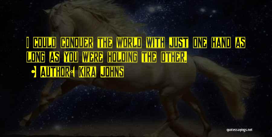 Long Johns Quotes By Kira Johns