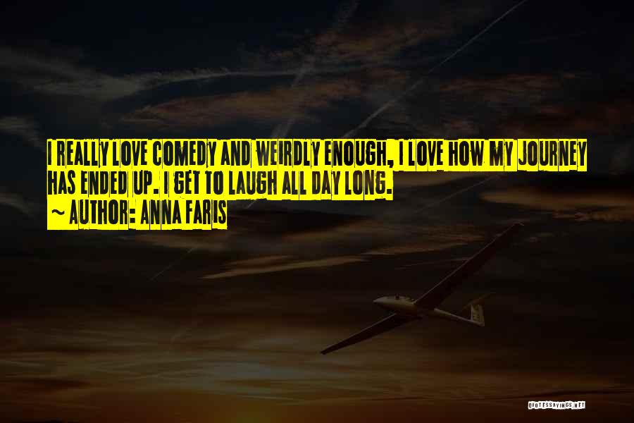 Long Journey Love Quotes By Anna Faris