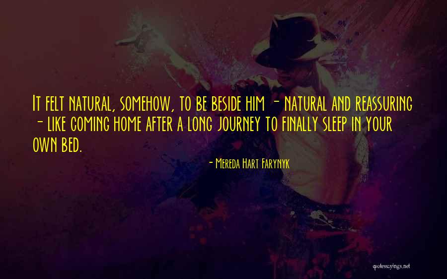 Long Journey Love Quotes By Mereda Hart Farynyk