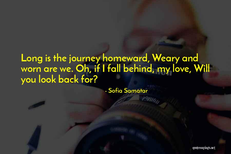 Long Journey Love Quotes By Sofia Samatar