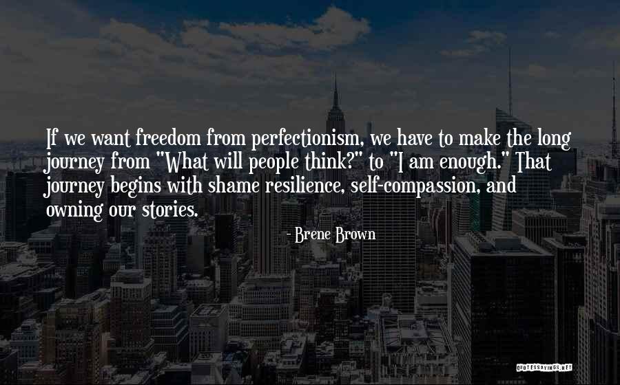 Long Journey Quotes By Brene Brown Long Journey Quotes By Brene Brown