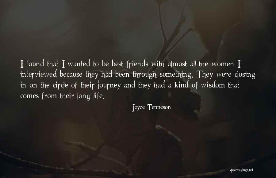 Long Journey With Friends Quotes By Joyce Tenneson Long Journey With Friends Quotes By Joyce Tenneson