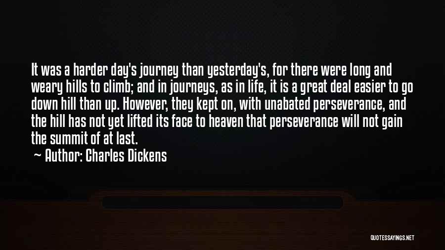 Long Journeys In Life Quotes By Charles Dickens