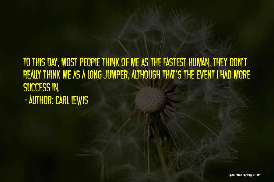 Long Jumper Quotes By Carl Lewis