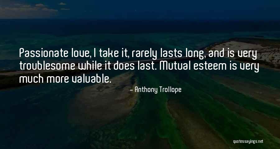 Long Last Love Quotes By Anthony Trollope