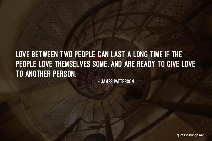 Long Last Love Quotes By James Patterson Long Last Love Quotes By James Patterson