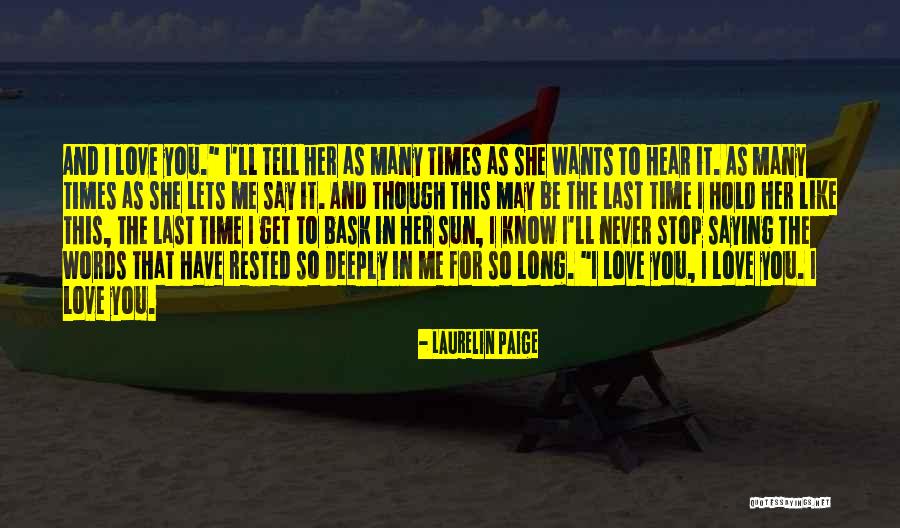 Long Last Love Quotes By Laurelin Paige