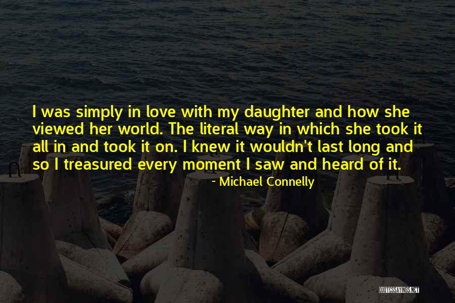 Long Last Love Quotes By Michael Connelly