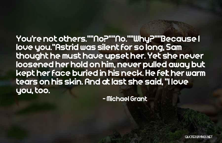 Long Last Love Quotes By Michael Grant Long Last Love Quotes By Michael Grant