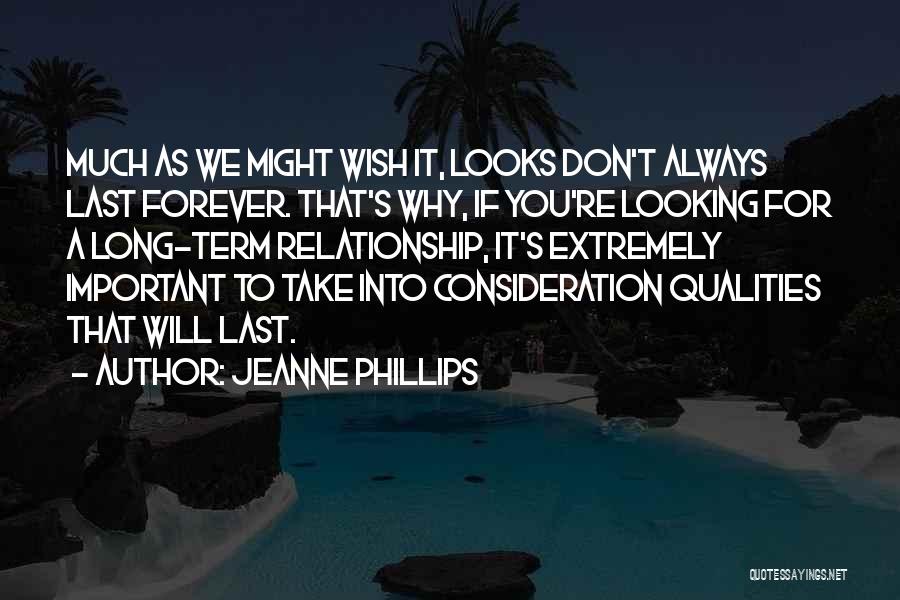 Long Last Relationship Quotes By Jeanne Phillips