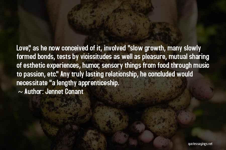 Long Lasting Relationships Quotes By Jennet Conant