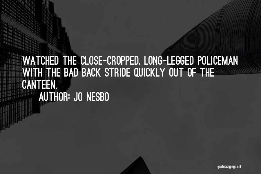 Long Legged Quotes By Jo Nesbo