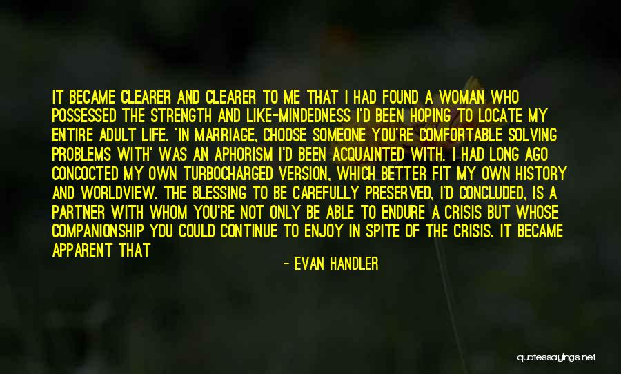 Long Life Blessing Quotes By Evan Handler