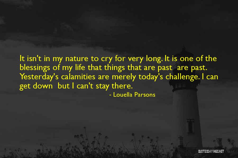Long Life Blessing Quotes By Louella Parsons