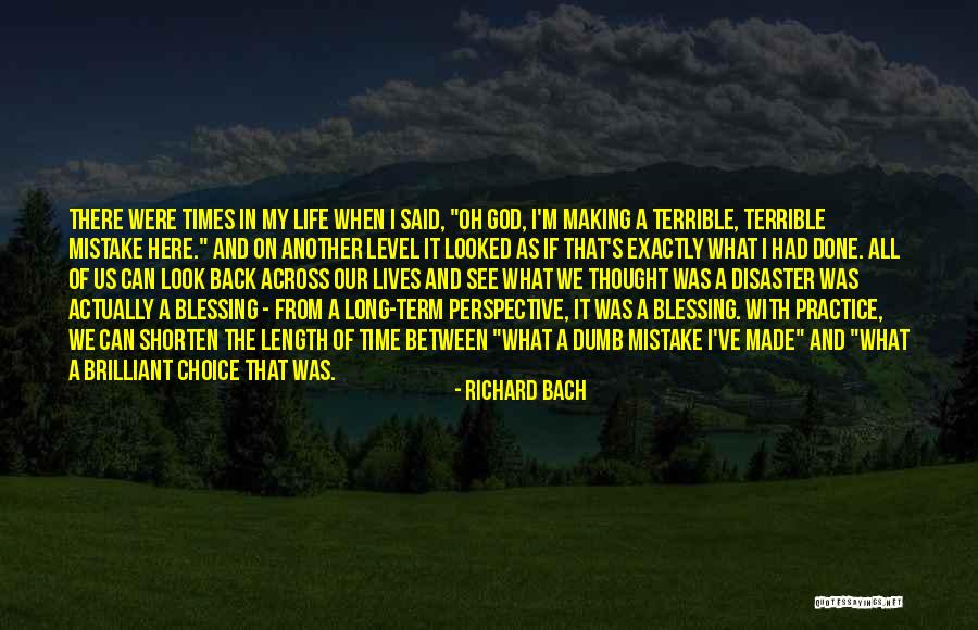 Long Life Blessing Quotes By Richard Bach