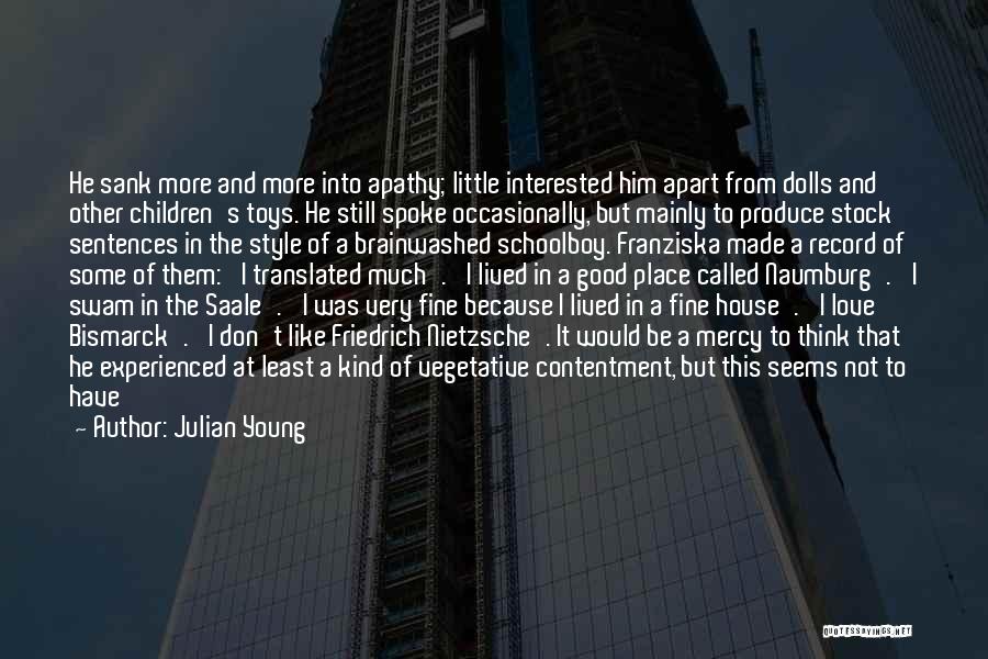 Long Life Lived Quotes By Julian Young