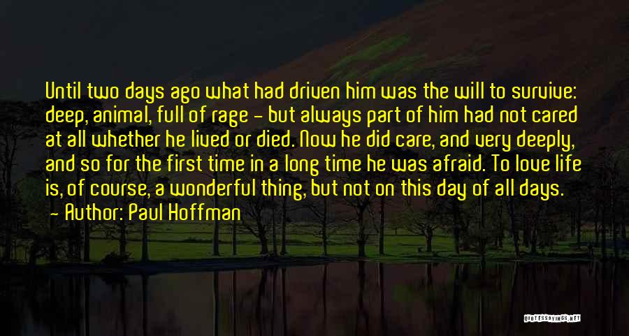 Long Life Lived Quotes By Paul Hoffman