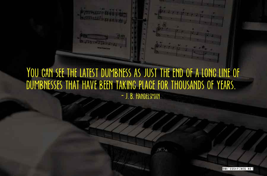Long Line Quotes By J. B. Handelsman Long Line Quotes By J. B. Handelsman