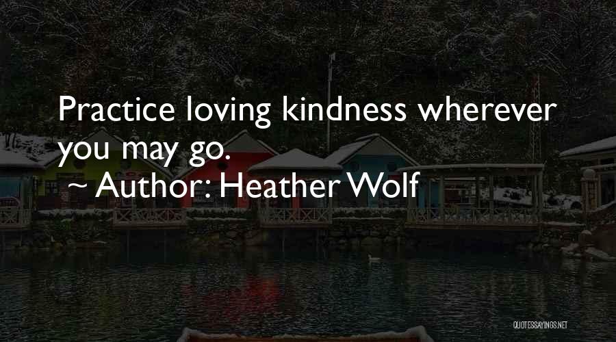 Long Live Birthday Quotes By Heather Wolf