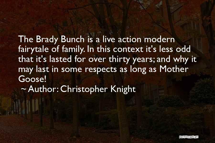 Long Live Mother Quotes By Christopher Knight