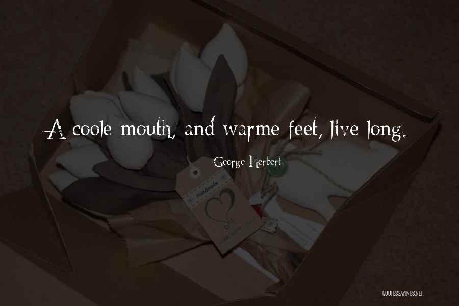 Long Live Quotes By George Herbert Long Live Quotes By George Herbert